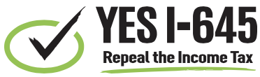 YES I-645 · Repeal the Income Tax